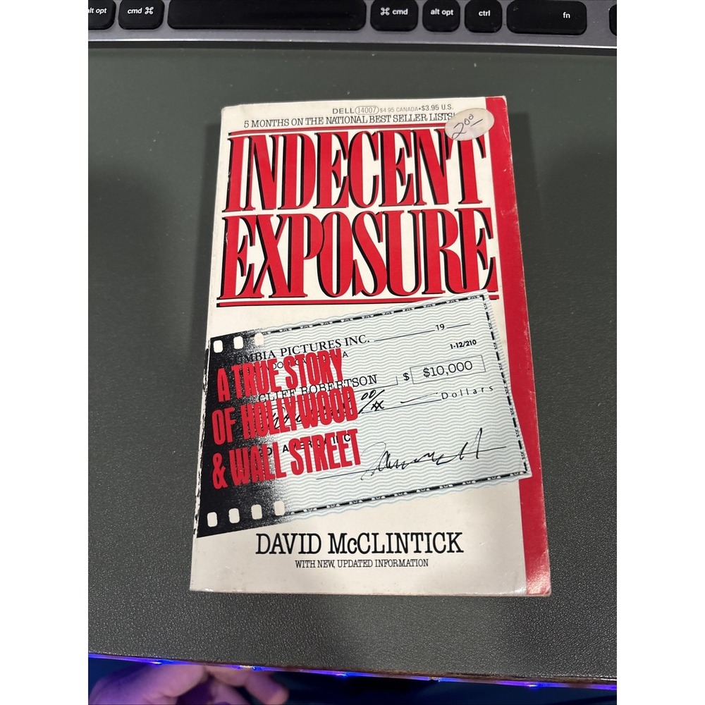INDECENT EXPOSURE By David Mcclintick 1st Dell Printing 1983 (PB)